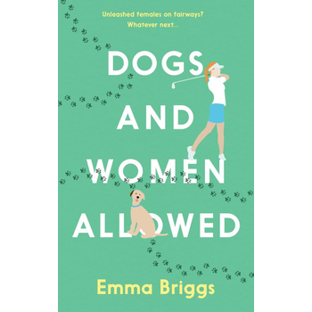 Dogs and women allowed (Paperback) bij Singel 344