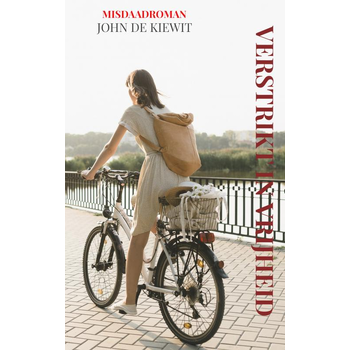 Verstrikt in vrijheid (Paperback) van John De Kiewit