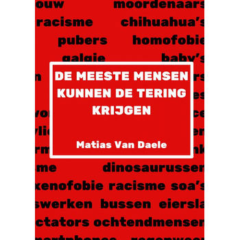 De Meeste Mensen Kunnen De Tering Krijgen (Paperback) bij Singel 344