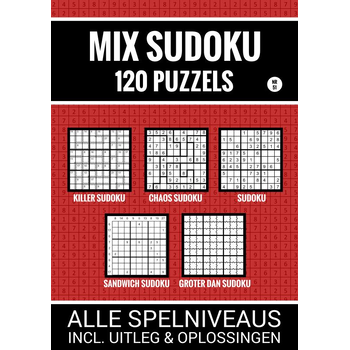Mix Sudoku - 120 Puzzels - Alle Spelniveaus, Incl. Uitleg en Oplossingen (Paperback) bij Singel 344