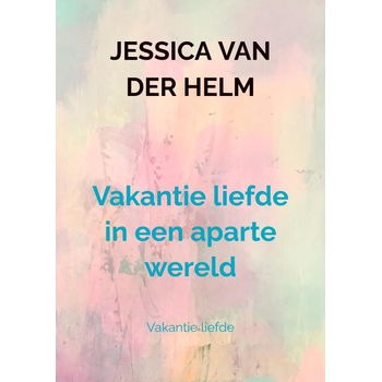 Vakantie liefde in een aparte wereld (Paperback) bij Singel 344