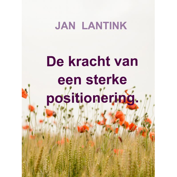 De kracht van een sterke positionering. (Hardback) bij Singel 344