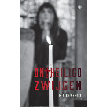 Ontheiligd zwijgen (Paperback) bij Singel 344