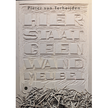 Hier staat geen wandmeubel (Paperback) bij Singel 344
