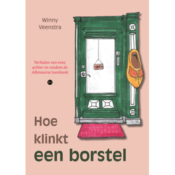 Hoe klinkt een borstel (Paperback) bij Singel 344