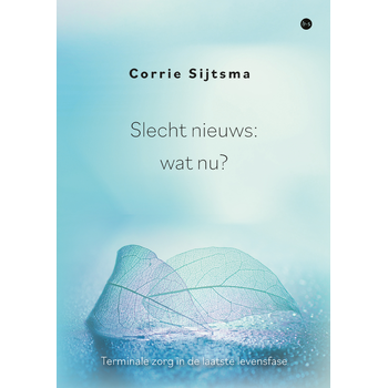 Slecht nieuws: wat nu? (Paperback) bij Singel 344