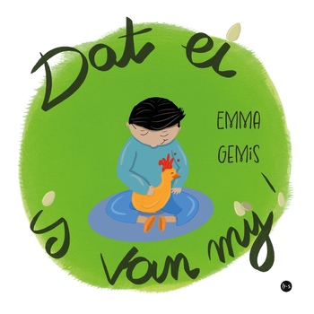 Dat ei is van mij! (Paperback) bij Singel 344