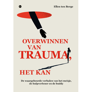 Overwinnen van trauma, het kan (Paperback) bij Singel 344