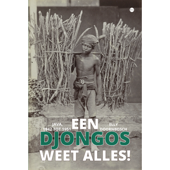 Een djongos weet alles! (Paperback) bij Singel 344