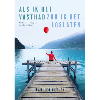 Als ik het vasthad zou ik het loslaten (Paperback) bij Singel 344