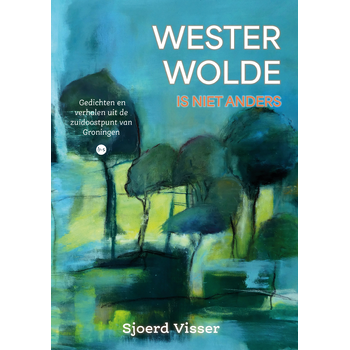 Westerwolde is niet anders (Paperback) bij Singel 344