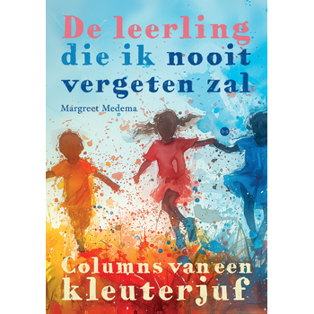 De leerling die ik nooit vergeten zal (Paperback) bij Singel 344