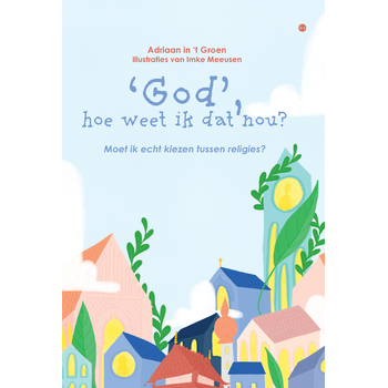‘God’, hoe weet ik dat nou? (Hardback) bij Singel 344