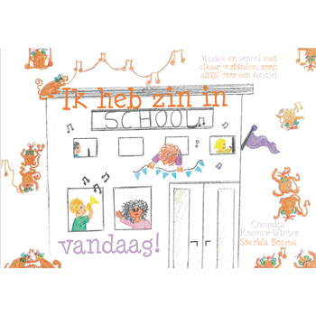 Ik heb zin in school vandaag! (Paperback) bij Singel 344