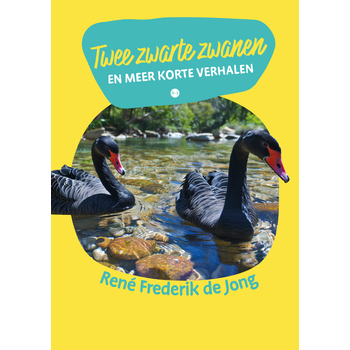 Twee zwarte zwanen en meer korte verhalen (Paperback) bij Singel 344