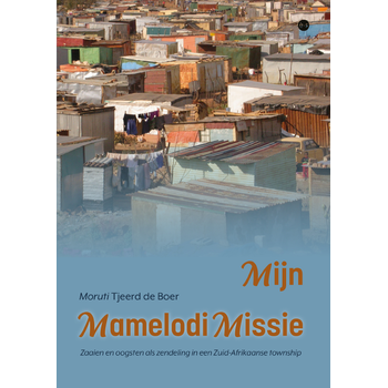 Mijn Mamelodi Missie (Paperback) bij Singel 344