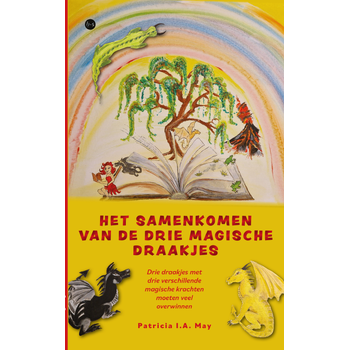 Het samenkomen van de drie magische draakjes (Paperback) bij Singel 344