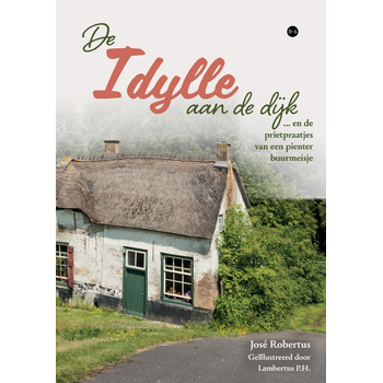 De Idylle aan de dijk (Paperback) bij Singel 344