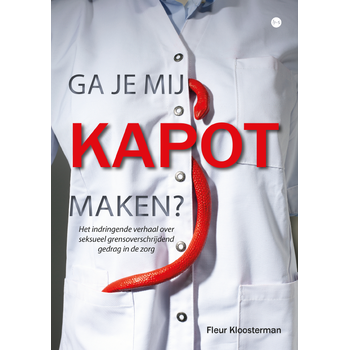 Ga je mij kapot maken? (Paperback) bij Singel 344