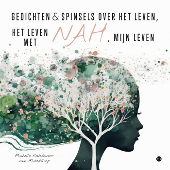 Gedichten & spinsels over het leven, het leven met NAH, mijn leven (Paperback) bij Singel 344