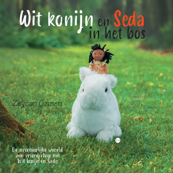 Wit konijn en Seda in het bos (Paperback) bij Singel 344