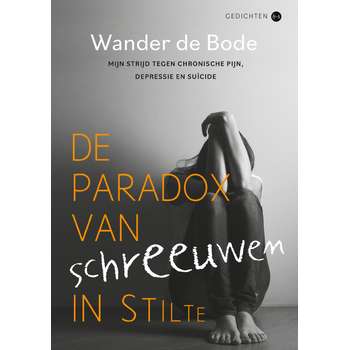 De paradox van schreeuwen in stilte (Paperback) bij Singel 344