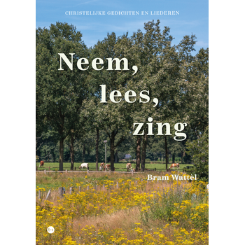 Neem, lees, zing (Paperback) bij Singel 344
