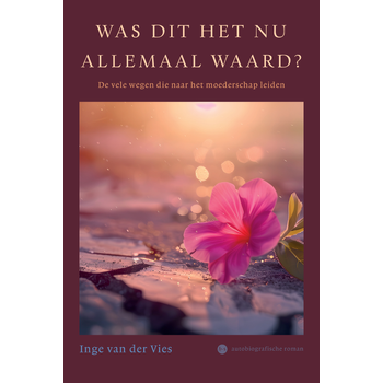 Was dit het nu allemaal waard? (Paperback) bij Singel 344