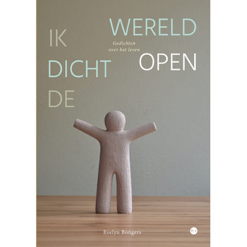 Ik dicht de wereld open (Paperback) bij Singel 344