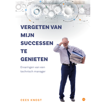 Vergeten van mijn successen te genieten (Paperback) bij Singel 344