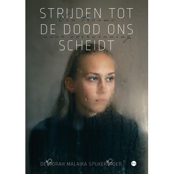 Strijden tot de dood ons scheidt (Paperback) bij Singel 344