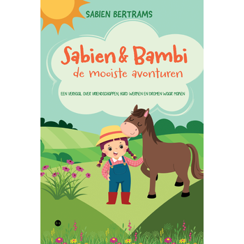 Sabien & Bambi: de mooiste avonturen (Paperback) van Sabien Bertrams