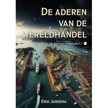 De Jim Karnease dossiers deel 1: De aderen van de wereldhandel (Paperback) bij Singel 344