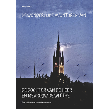 De wonderlijke avonturen van de dochter van de heer en mevrouw De Witthe (Paperback) bij Singel 344