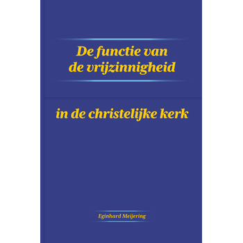De functie van de vrijzinnigheid in de christelijke kerk (Paperback) bij Singel 344
