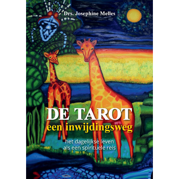 De Tarot, een inwijdingsweg (Paperback) van Drs. Josephine Melles