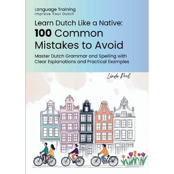 Learn Dutch Like a Native - 100 Common Mistakes to Avoid (Paperback) bij Singel 344