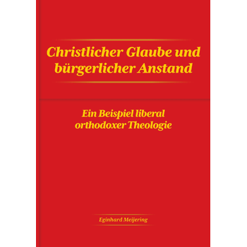 Christlicher Glaube und bürgerlicher Anstand (Paperback) bij Singel 344