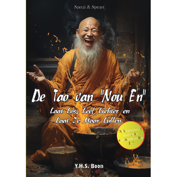De Tao van ''Nou En'' (Paperback) bij Singel 344