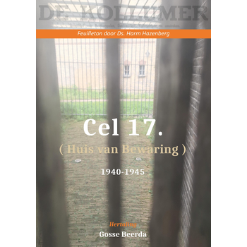 Cel 17 (Huis van Bewaring) 1940 - 1945 (Paperback) bij Singel 344
