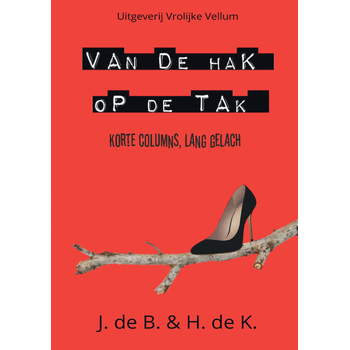 Van de Hak op de Tak (Paperback) bij Singel 344