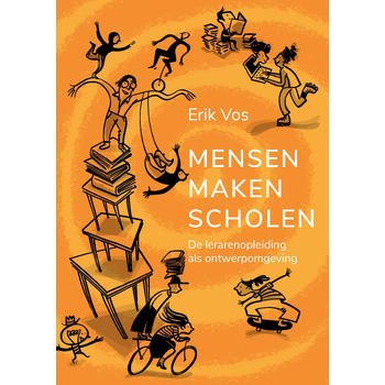Mensen Maken Scholen (Paperback) bij Singel 344