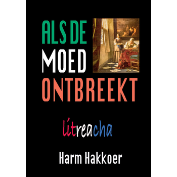 Als de moed ontbreekt (Hardback) bij Singel 344