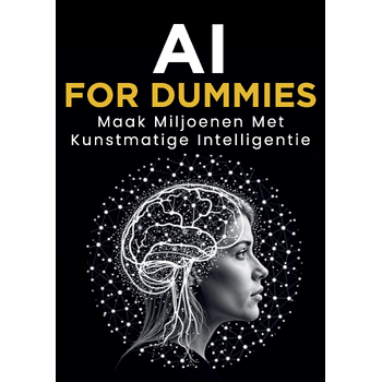 AI for Dummies: Maak Miljoenen met Kunstmatige Intelligentie (Paperback) bij Singel 344