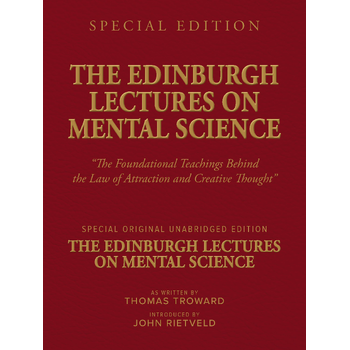 THE EDINBURGH LECTURES ON MENTAL SCIENCE (Paperback) van Thomas Troward, John Rietveld