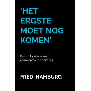 'Het ergste moet nog komen' (Paperback) bij Singel 344