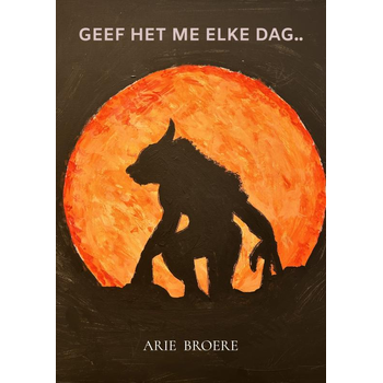 Geef het me elke dag.. (Paperback) bij Singel 344