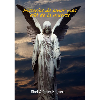 Historias de amor mas allá de la muerte (Paperback) bij Singel 344