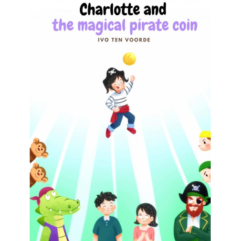 Charlotte and the magical pirate coin (Hardback) bij Singel 344