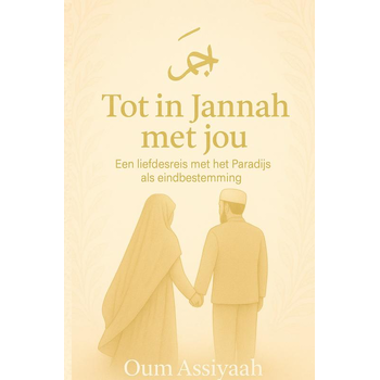 Tot in Jannah met jou (Hardback) van Oum Assiyaah